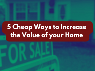 5 cheap ways to increase the value of your home