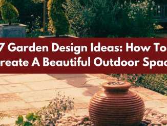 7 Garden Design Ideas