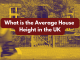 Average height of a house in the UK