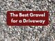 The best gravel for a driveway